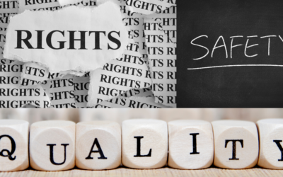 Rights, Safety, Quality – Voices of Advocacy