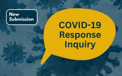Our submission to the COVID-19 Response Inquiry
